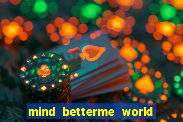 mind betterme world trauma test